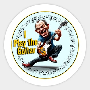 I Play The Guitar Sticker